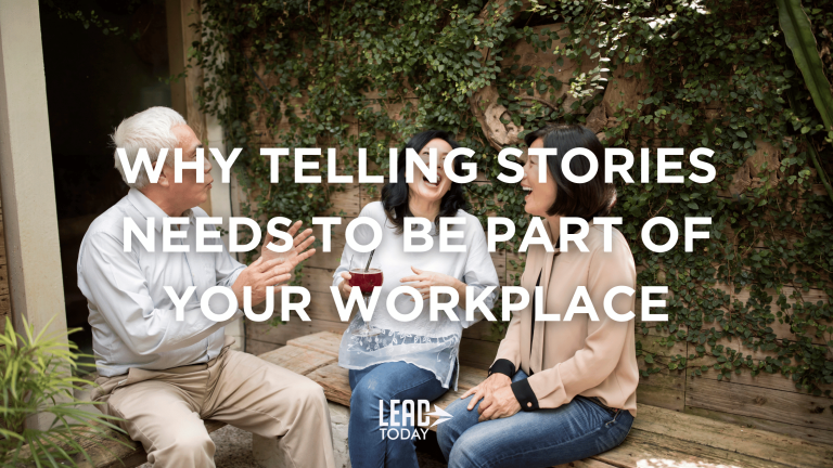 Why Telling Stories Needs to be Part of Your Workplace