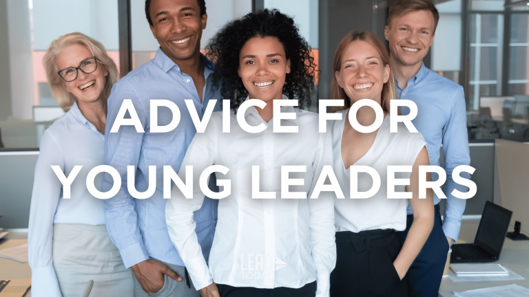 Advice for Young Leaders