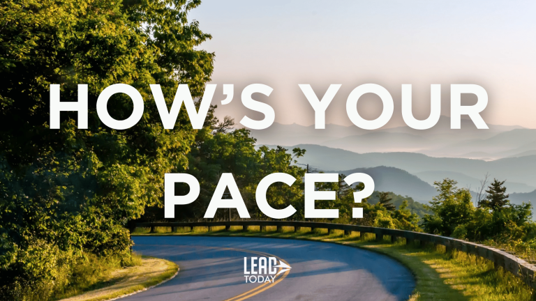 How’s Your Pace as a Leader