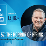 Episode 57: The Horror of Hiring