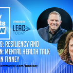 Episode 89: Resiliency And Reflection: Mental Health Talk with Robin Finney