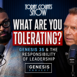 Episode 228: What Are You Tolerating? | Genesis 35 & the Responsibility of Leadership