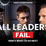 Episode 230: You Failed. Now What? | The Leadership Lessons After Failure